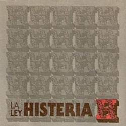 La Ley : Histeria